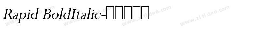 Rapid BoldItalic字体转换